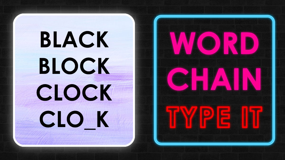 Neon style word chain puzzle with words black, block, clock, and a missing letter challenge to untangle the word chain.