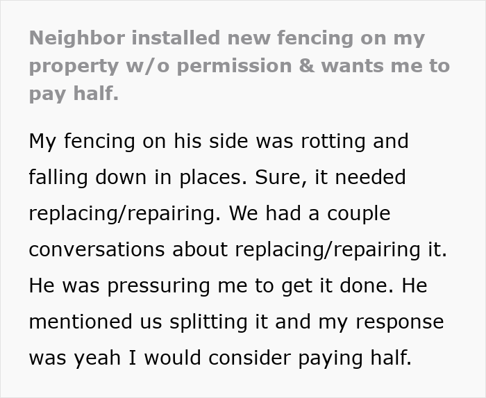 Neighbor replaces rotten fence without agreement; man refuses to pay $2000 for fence replacement dispute. Neighbor replaces rotten fence without agreement; man refuses to pay $2000 for fence replacement dispute.