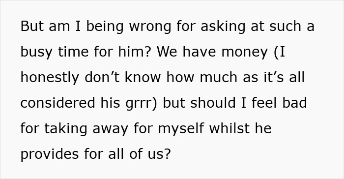 Text discussing feeling conflicted about asking husband for money while sick and considering his busy time and financial support. Text discussing feeling conflicted about asking husband for money while sick and considering his busy time and financial support.