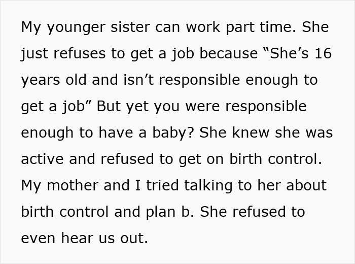Text discussing an irresponsible teen who has a baby at 16 and shifts parental duties to her 18-year-old sister. Text discussing an irresponsible teen who has a baby at 16 and shifts parental duties to her 18-year-old sister.