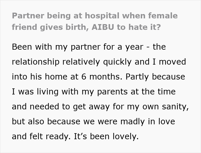 Woman feels hurt as partner’s first birth support experience happens with female friend at hospital.