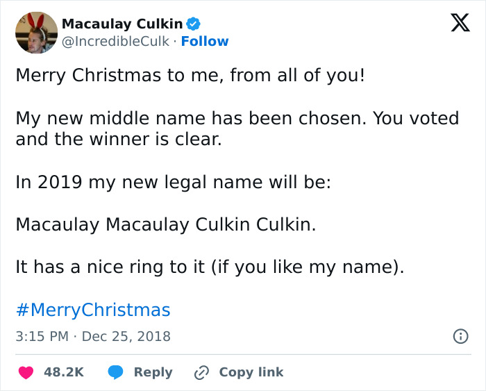 Screenshot of Macaulay Culkin tweet announcing his new legal name change and thanking fans for their votes. Screenshot of Macaulay Culkin tweet announcing his new legal name change and thanking fans for their votes.