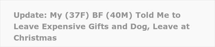 Woman Buys Expensive Gifts For BF’s Kids, Is Told She Can’t Spend Christmas With Them