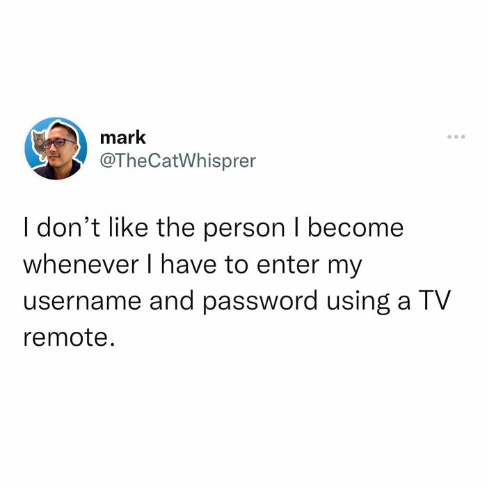 Tweet about the frustrating experience of entering usernames and passwords using a TV remote, relatable parenting and marriage humor.