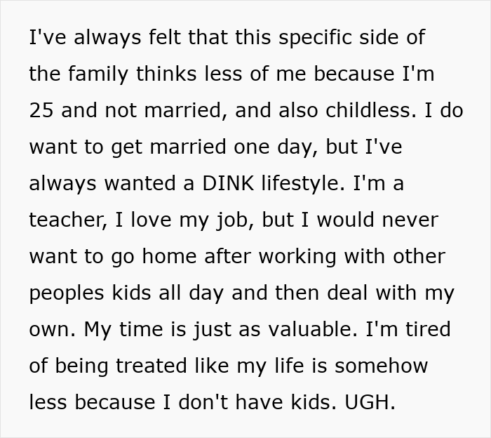 Text expressing frustration about family treating childfree lifestyle as less valuable and wanting time respected. Text expressing frustration about family treating childfree lifestyle as less valuable and wanting time respected.