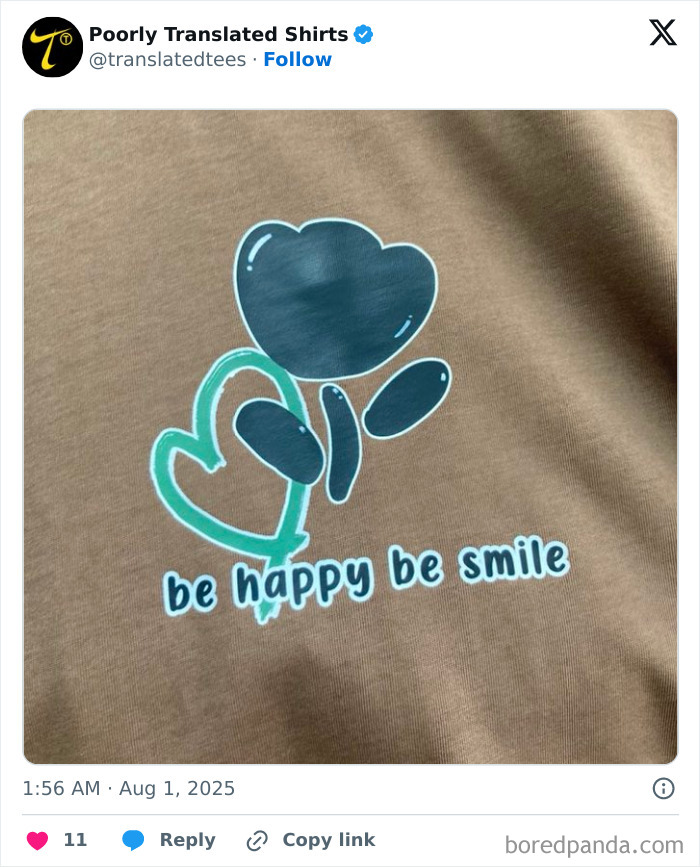 Brown shirt with a quirky graphic and funny English text be happy be smile, showcasing ridiculous translation humor worldwide.