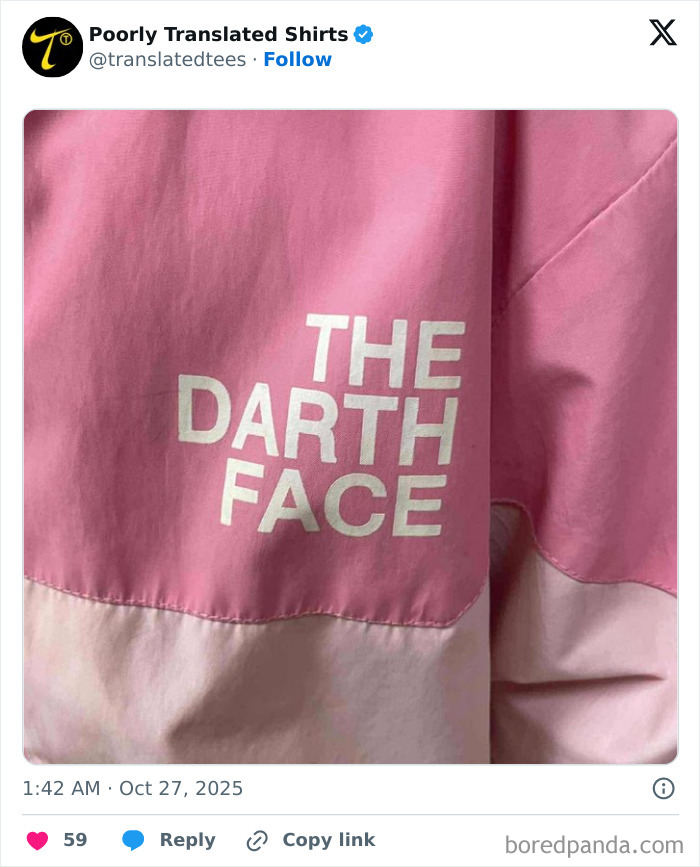 Pink and light pink shirt with white text The Darth Face, an example of funny English t-shirts with lost in translation humor.