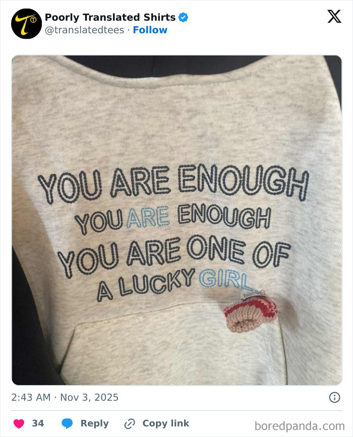 Funny English t-shirt with awkward translation saying you are enough and you are one of a lucky girl.