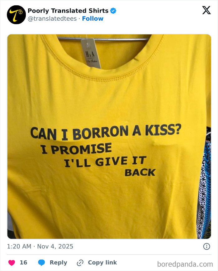 Yellow English T-shirt with a funny translation error that reads borron instead of borrow in a kiss request.