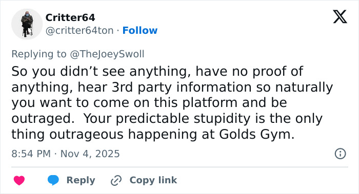 Social media reply criticizing outrage over Gold’s Gym trans locker controversy linked to Joey Swoll’s opinion. Social media reply criticizing outrage over Gold’s Gym trans locker controversy linked to Joey Swoll’s opinion.