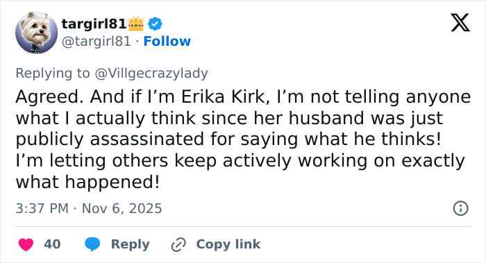 Tweet from targirl81 discussing Erika Kirk’s fear and theories about the real culprit still being free after Fox interview. Tweet from targirl81 discussing Erika Kirk’s fear and theories about the real culprit still being free after Fox interview.