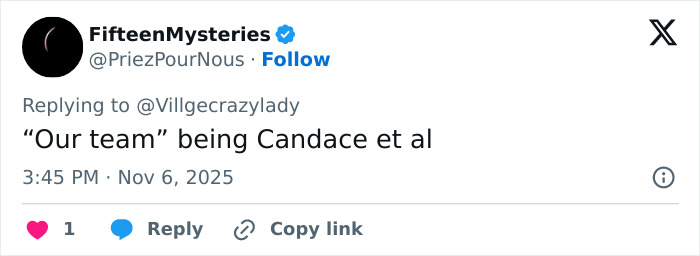 Tweet from FifteenMysteries responding to a user, discussing Candace and others as part of their team on November 6, 2025. Tweet from FifteenMysteries responding to a user, discussing Candace and others as part of their team on November 6, 2025.