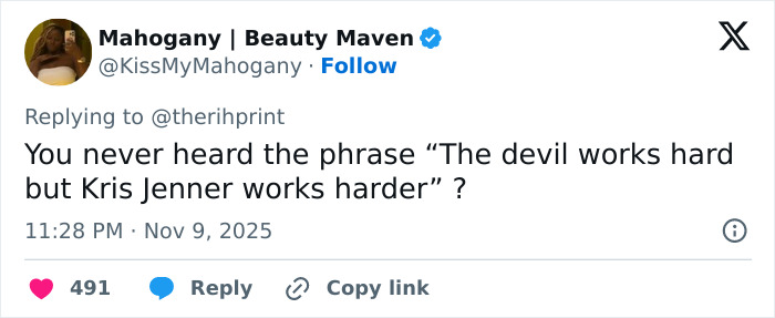 Tweet from Mahogany Beauty Maven referencing Kris Jenner’s hard work, sparking discussion about Kris Jenner's 70th birthday bash guest list. Tweet from Mahogany Beauty Maven referencing Kris Jenner’s hard work, sparking discussion about Kris Jenner's 70th birthday bash guest list.