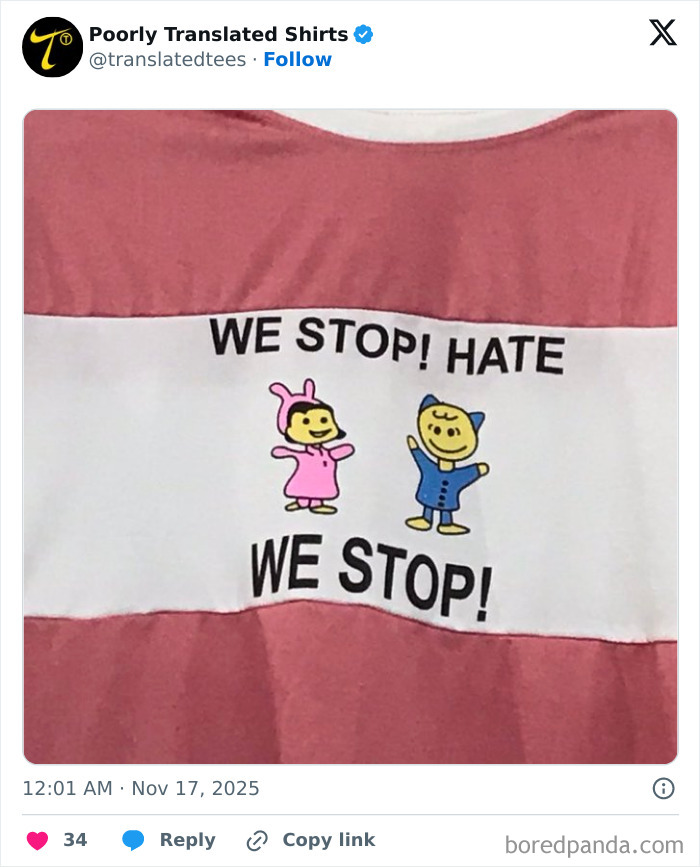 Funny English T-shirt with poorly translated text saying We Stop Hate We Stop and cartoon characters on pink fabric.
