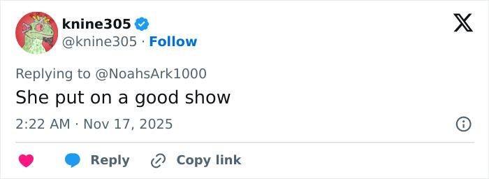 Twitter reply text saying she put on a good show, discussing Erika Kirk's acting gestures while crying and sparking theories. Twitter reply text saying she put on a good show, discussing Erika Kirk's acting gestures while crying and sparking theories.
