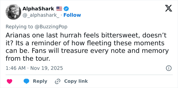 Tweet about Ariana Grande's last hurrah tour, fans feeling bittersweet and treasuring memories from the heartfelt announcement. Tweet about Ariana Grande's last hurrah tour, fans feeling bittersweet and treasuring memories from the heartfelt announcement.