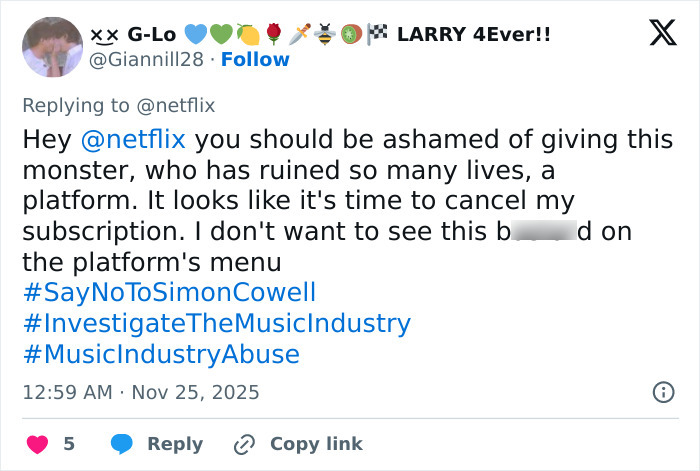 Tweet criticizing Simon Cowell, blaming him for Liam Payne's mental collapse and calling for Netflix to cancel his content. Tweet criticizing Simon Cowell, blaming him for Liam Payne's mental collapse and calling for Netflix to cancel his content.