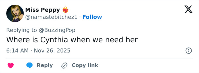 Twitter user Miss Peppy replying to BuzzingPop, commenting with a humorous remark about Cynthia's absence. Twitter user Miss Peppy replying to BuzzingPop, commenting with a humorous remark about Cynthia's absence.