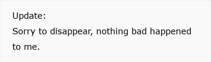 Text update on a plain background, apologizing for disappearing with no bad incident involving mom affair college money dad. Text update on a plain background, apologizing for disappearing with no bad incident involving mom affair college money dad.