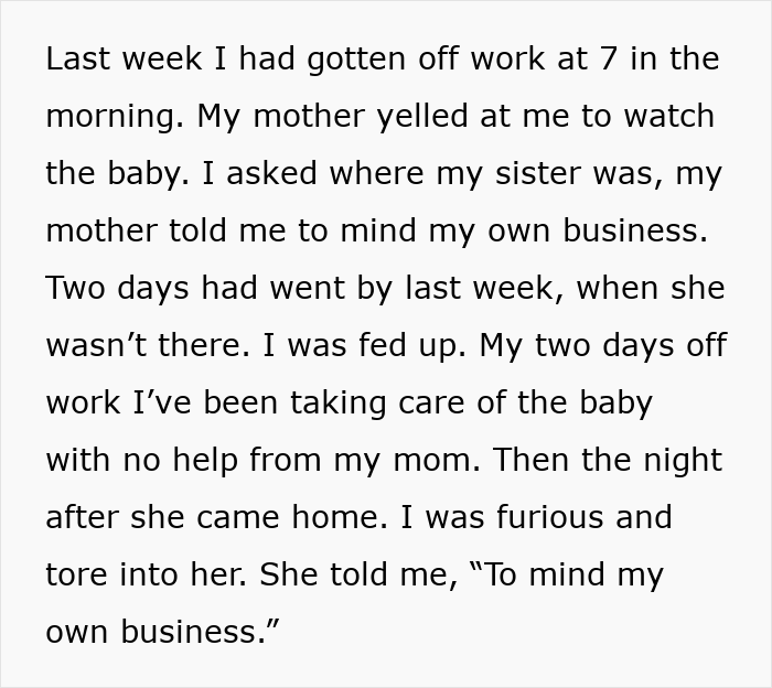 Text excerpt describing a frustrated 18-year-old sister caring for a baby with no help from their irresponsible 16-year-old sibling. Text excerpt describing a frustrated 18-year-old sister caring for a baby with no help from their irresponsible 16-year-old sibling.
