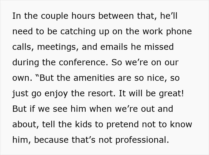 Man prioritizes work over family, pretending to have no family while wife understands and wants to stay.