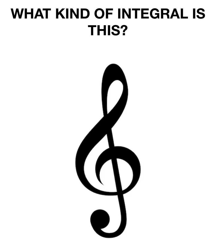Question about an integral symbol humorously showing a treble clef in hilarious educational memes.