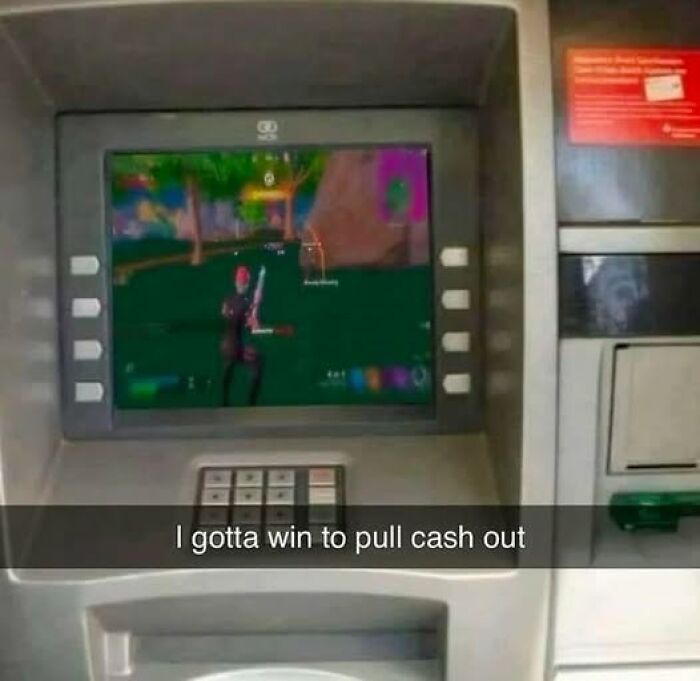 ATM screen displaying a video game with a player aiming, captioned about needing to win to withdraw cash, pics that go hard.