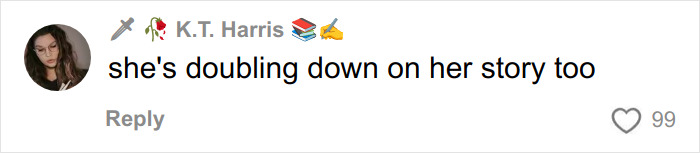 Comment by K.T. Harris stating she's doubling down on her story, related to author calls women who read romantasy books.