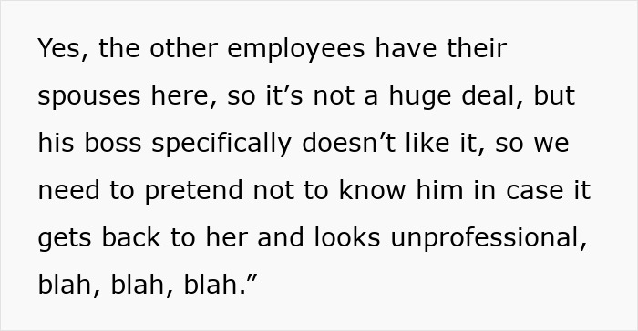 Text excerpt from an employee explaining the need to pretend not to know a man who prioritizes work over family.