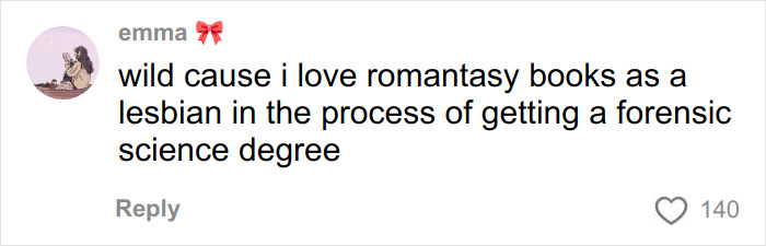 Comment from user named emma expressing love for romantasy books while studying forensic science, discussing romantasy readers.