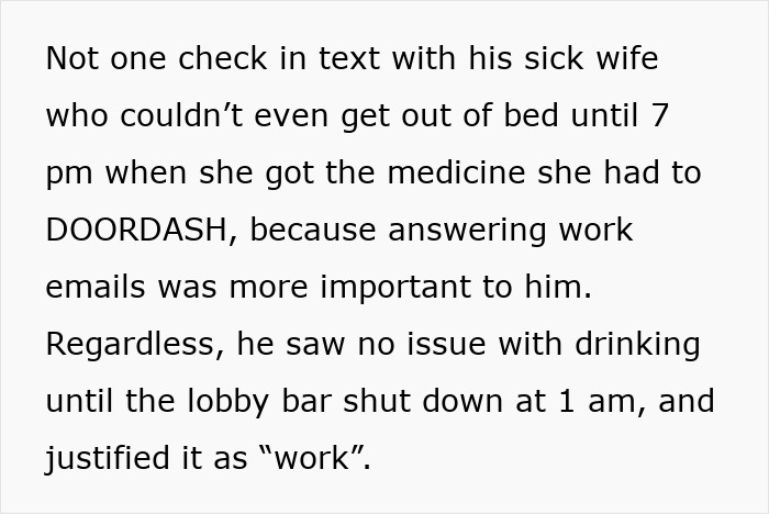 Text describing a man prioritizing work over his sick wife, ignoring her needs and focusing on emails late into the night.