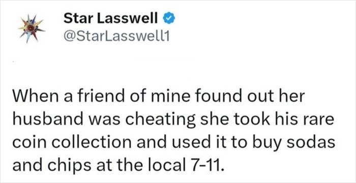 Tweet about petty revenge where a woman sells her cheating husband's rare coin collection for snacks at a local store.