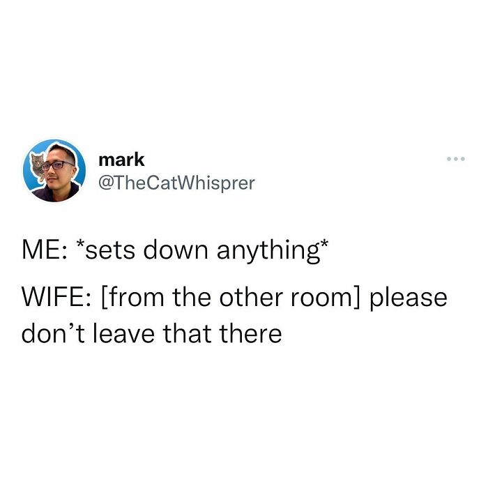 Parenting and marriage tweet showing a husband setting items down and wife asking not to leave them there.