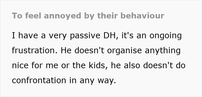 Text excerpt showing frustration with a passive husband who does not organize family activities or address issues. Text excerpt showing frustration with a passive husband who does not organize family activities or address issues.
