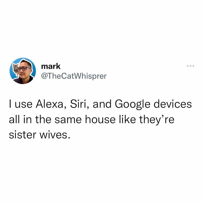 Tweet about using Alexa, Siri, and Google devices in one house, relatable to parenting and marriage humor.