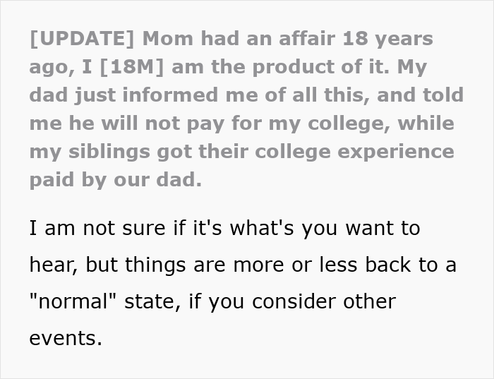 Text excerpt about mom affair and dad refusing to pay for college money while siblings get college expenses paid. Text excerpt about mom affair and dad refusing to pay for college money while siblings get college expenses paid.