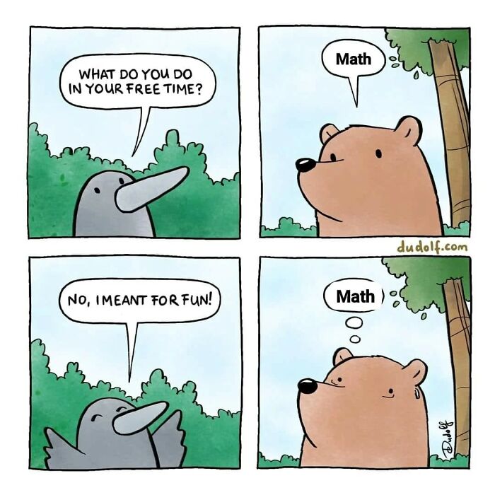 Cartoon bear and bird in a hilarious educational memes comic about math seen as both fun and not fun in free time.