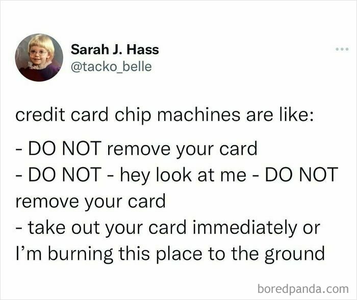 Tweet humorously comparing credit card chip machine instructions to confusing dating experiences in perfectly unhinged tweets about dating.