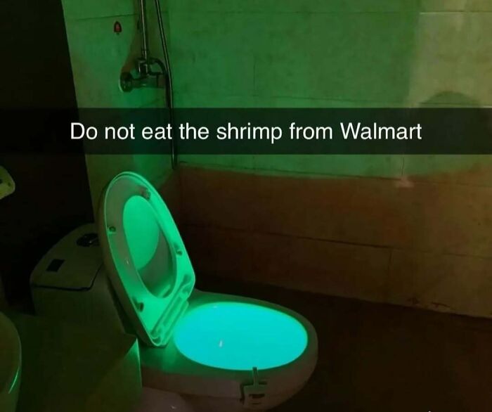Bathroom with glowing green toilet and text overlay warning not to eat shrimp from Walmart in a funny meme style.