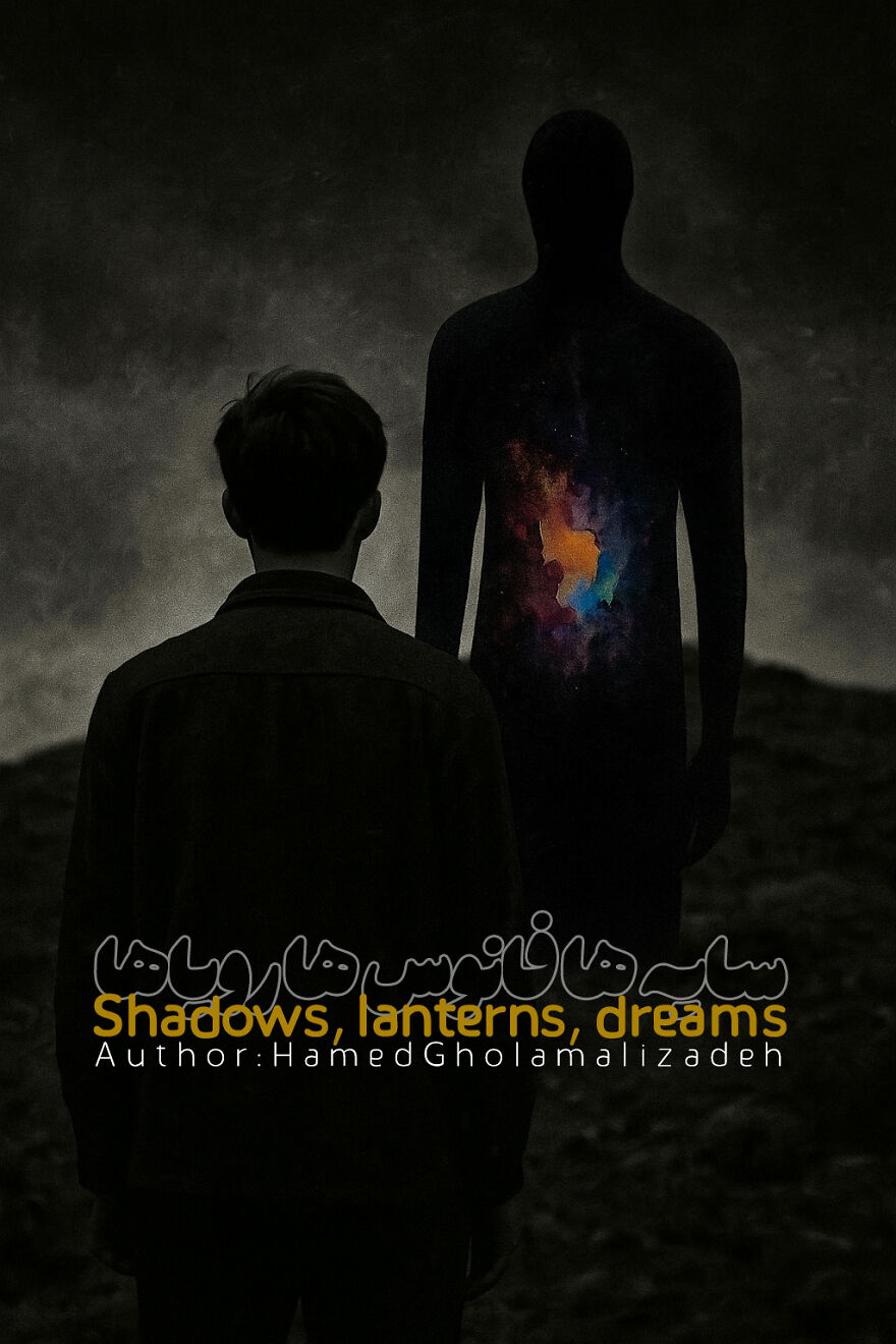 Story: Shadows , Lanterns, Dreams Story: Shadows , Lanterns, Dreams
