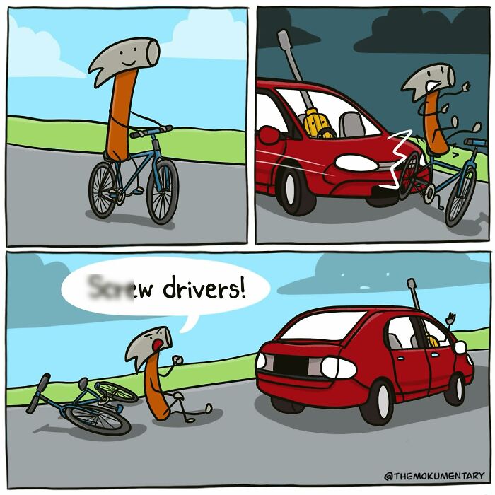 Comic showing a hammer riding a bike, crashing into a car, and blaming random drivers in a funny everyday life moment.