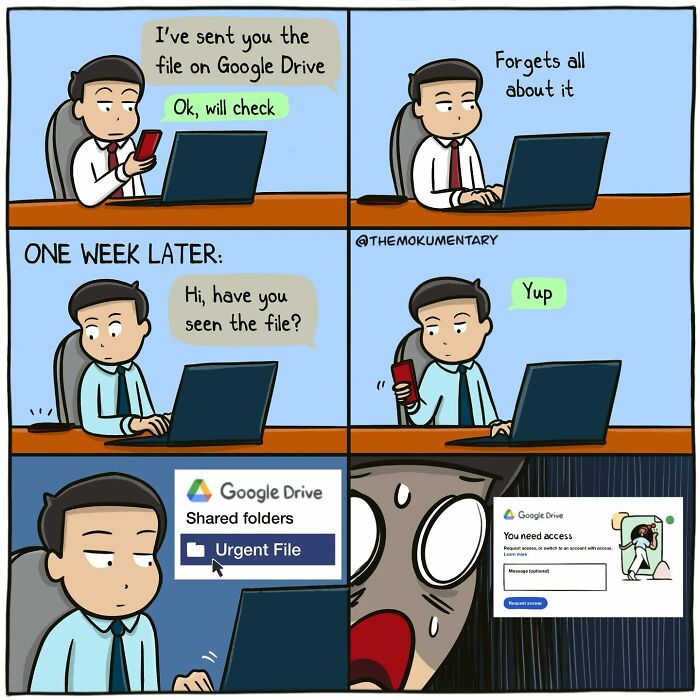 Comic illustrating the randomness of everyday life with Google Drive file sharing and forgetting to grant access.