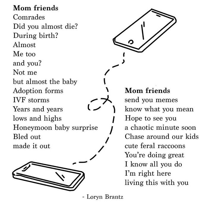 Poem about mom friends, highlighting joys and challenges of parenting with humor and warmth by Loryn Brantz.
