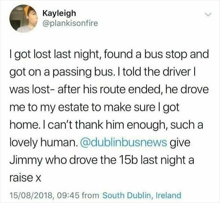 Tweet about a bus driver showing kindness by driving a lost passenger home, restoring faith in humanity.