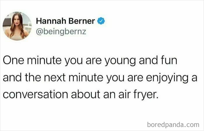 Screenshot of a funny meme about aging, featuring a humorous tweet about going from fun to talking about kitchen appliances.