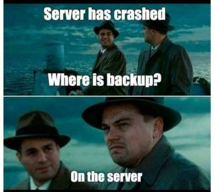 Two men outdoors at night with text highlighting a programming meme about server crashes and backup on the server.