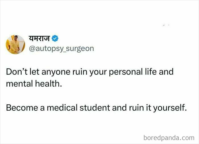 Tweet humor about mental health struggles of medical students, a relatable student meme for tired and broke students.