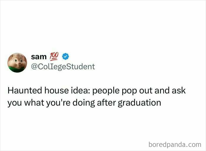 Tweet from a relatable student meme joking about haunted houses and the anxiety of questions after graduation.