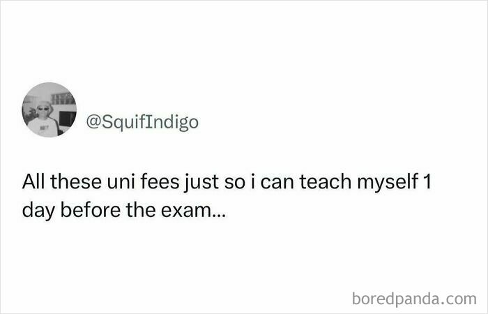 Tweet about university fees and last-minute exam cramming, relatable student meme showing tired and broke student humor.
