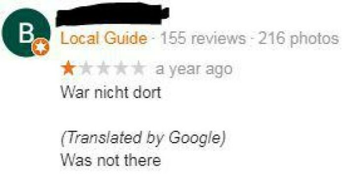 Funny and ridiculous 1-star review saying Was not there, part of a collection of humorous business reviews.